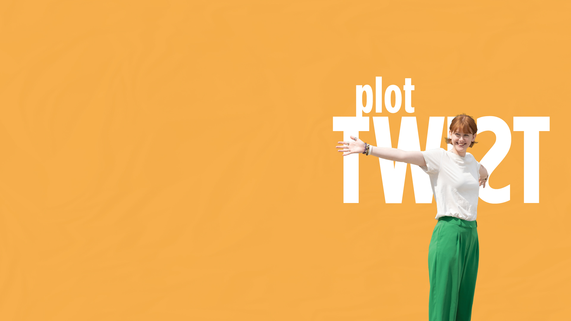 A student with their arms outstretched with the words Plot Twist behind her.